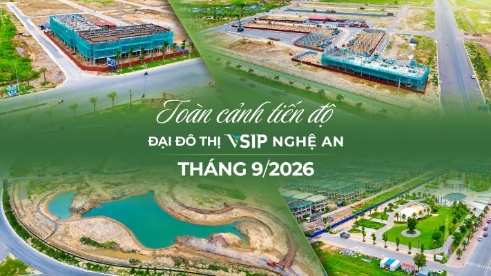 tien-do-thang-9-2026-dai-do-thi-vsip-nghe-an